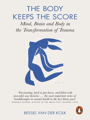The Body Keeps the Score - ebook